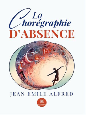cover image of La chorégraphie d'absence